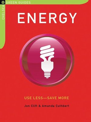 Energy: Use Less-Save More - ebook